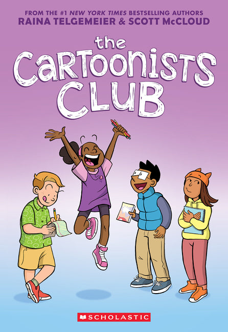 The Cartoonists Club: A Graphic Novel Graphix