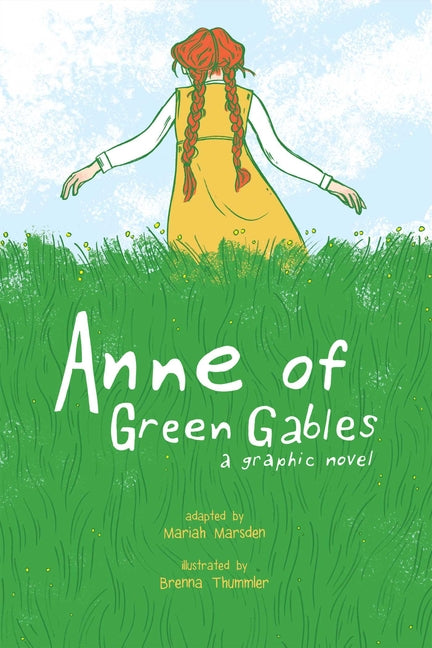 Anne of Green Gables: A Graphic Novel Andrews McMeel Publishing