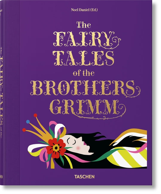 The Fairy Tales of the Brothers Grimm Taschen