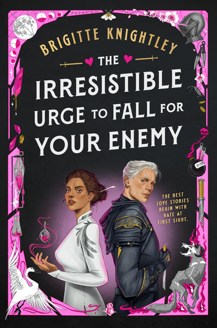 The Irresistible Urge to Fall for Your Enemy: Book 1 of the Dearly Beloathed Duology Ace Books