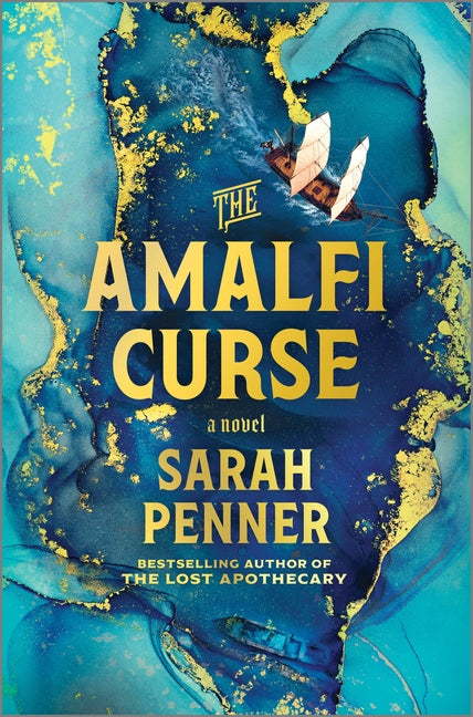 The Amalfi Curse: A Bewitching Tale of Sunken Treasure, Forbidden Love, and Ancient Magic on the Amalfi Coast Park Row