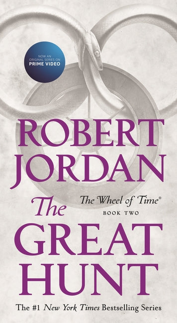 The Great Hunt: Book Two of 'The Wheel of Time' Tor Books