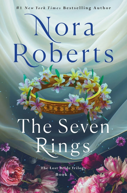 The Seven Rings: The Lost Bride Trilogy, Book 3 St. Martin's Press