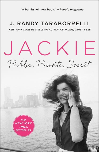 Jackie: Public, Private, Secret St. Martin's Griffin