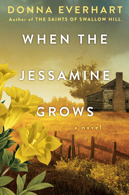When the Jessamine Grows: A Captivating Historical Novel Perfect for Book Clubs Kensington Publishing Corporation