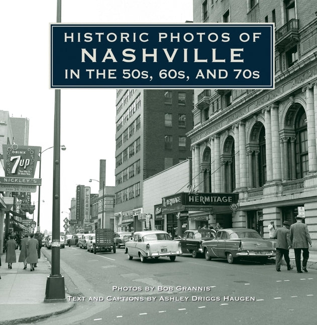 Historic Photos of Nashville in the 50s, 60s, and 70s Turner