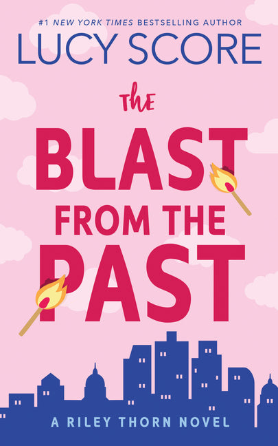 The Blast from the Past: A Riley Thorn Novel Bloom Books