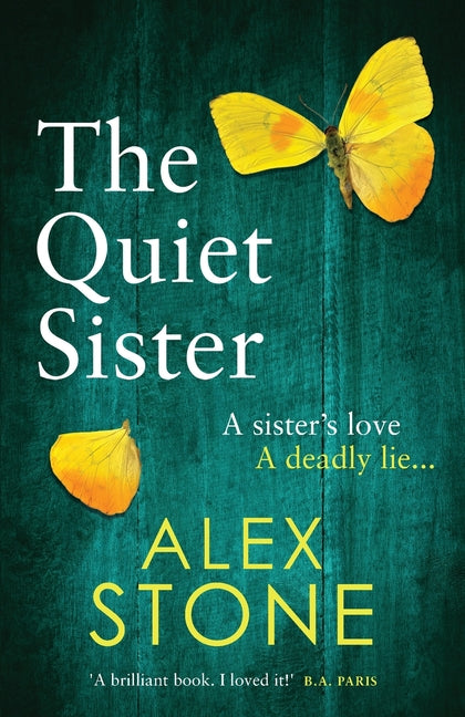 The Quiet Sister Boldwood Books Ltd