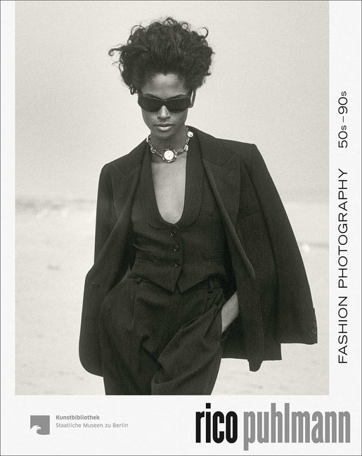 Rico Puhlmann: Fashion Photography 50s-90s Kettler Verlag