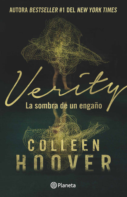 Verity: La Sombra de Un Engaño (Novela / A Novel) Planeta Publishing
