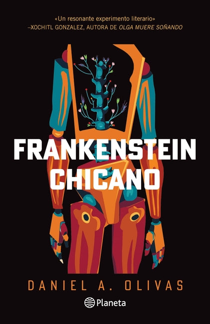 Frankenstein Chicano (Novela) / Chicano Frankenstein (a Novel) Planeta Publishing
