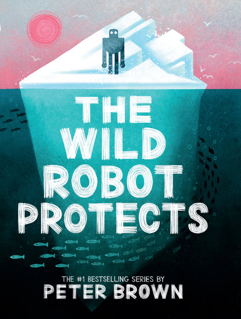 The Wild Robot Protects Thorndike Press a Part of Gale a Cengage Company